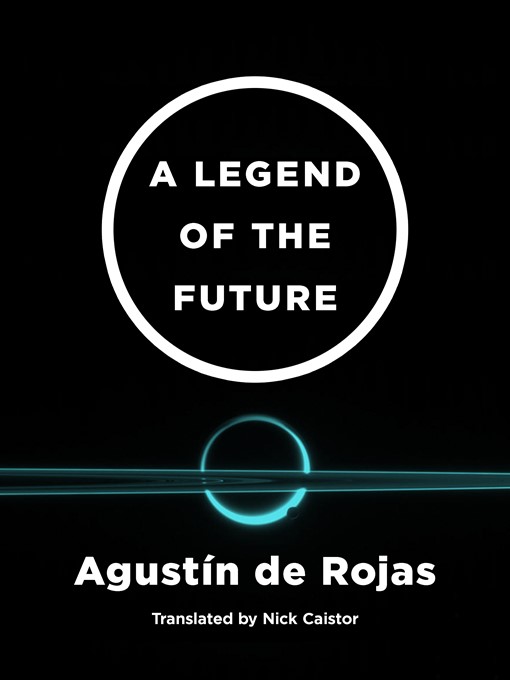 Title details for A Legend of the Future by Augustín de Rojas - Available